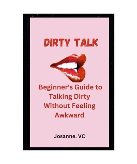 dirty talk voorbeeld|Dirty talk for beginners: How a few choice words can make make。